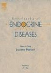 Okładka książki Encyclopedia of Endocrine Diseases L. Martini