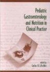 Okładka książki Pediatric Gastroenterology & Nutrition in Clinical Practice C. Lifschiz