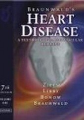 Okładka książki Braunwald's Heart Disease 7e Douglas P. Zipes