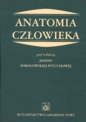 Anatomia człowieka - Sokołowska-Pituchowa Janina (red.)