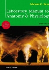 Okładka książki Laboratory Manual for Anatomy & Physiology Michael G. Wood