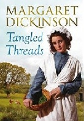 Okładka książki Tangled Threads Margaret Dickinson