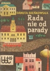 Okładka książki Rada nie od parady Danuta Bieńkowska