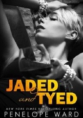 Okładka książki Jaded and Tyed Penelope Ward