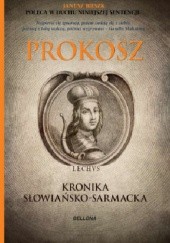 Okładka książki Prokosz Kronika Słowiańsko - Sarmacka Janusz Bieszk