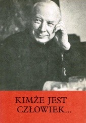 Okładka książki Kimże jest człowiek... Stefan Wyszyński (bł.)