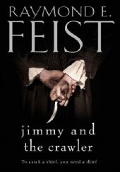 Okładka książki Jimmy and the Crawler Raymond E. Feist