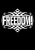 Freedom!