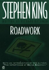 Okładka książki Roadwork Richard Bachman