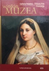 Okładka książki Galleria Palatina - Palazzo Pitti Alessandra Buccheri, Susanna Buricchi, Lucia Picchi, Maddalena Spagnolo