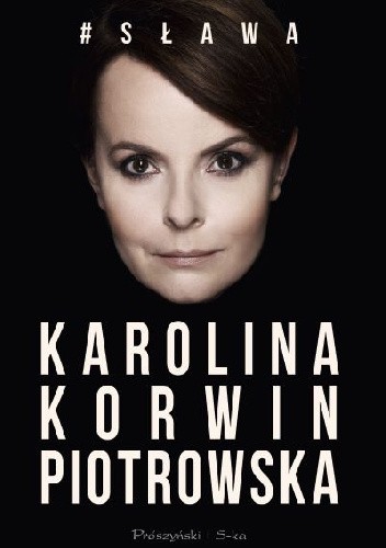 Okładka książki #Sława Karolina Korwin-Piotrowska