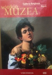 Okładka książki Galleria Borghese Alessandra Buccheri, Susanna Buricchi, Barbara Furlotti, Maddalena Spagnolo