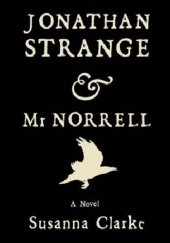 Okładka książki Jonathan Strange & Mr Norrell Susanna Clarke
