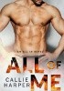 Okładka książki All of Me Callie Harper