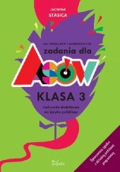 Okładka książki Zadania dla asów. Ćwiczenia dodatkowe z języka polskiego, kl. 3 Jadwiga Stasica