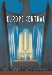 Okładka książki Europe Central William T. Vollmann