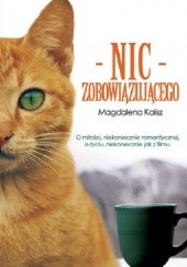 Okładka książki Nic zobowiązującego Magdalena Kalisz