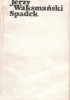 Okładka książki Spadek Jerzy Waksmański