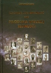 Okładka książki Człowiek, los, wieczność czyli Filozofia Wielkiej Jedności Michaił Kojfman