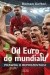 Od Euro do mundialu. Prawda o reprezentacji