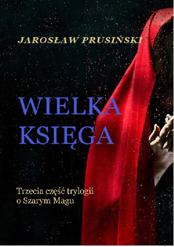 Okładka książki Wielka Księga Jarosław Prusiński