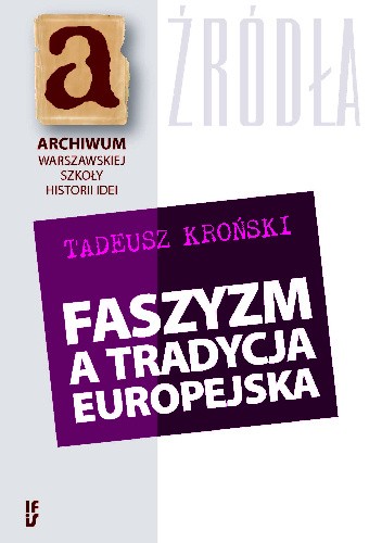 Okładki książek z serii Archiwum Warszawskiej Szkoły Historii Idei. Źródła