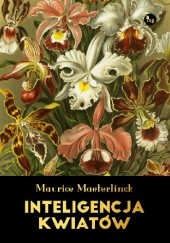 Okładka książki Inteligencja kwiatów Maurice Maeterlinck