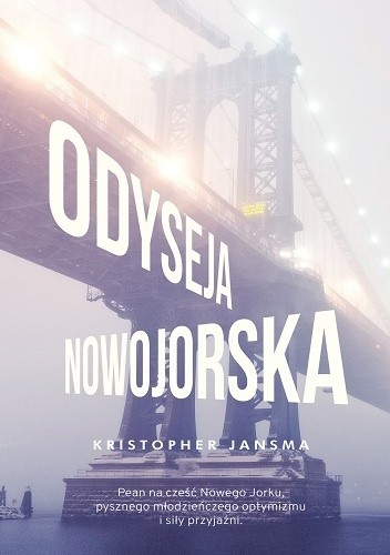 Okładka książki Odyseja nowojorska Kristopher Jansma