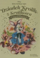 Okładka książki Dziadek Królik z Królikowa Małgorzata Strzałkowska