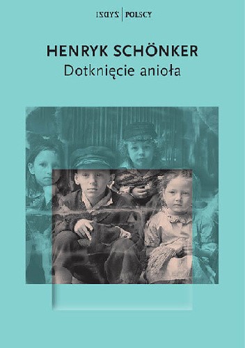 Okładka książki Dotknięcie anioła Henryk Schonker