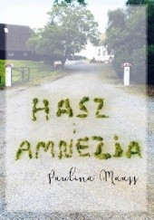 Okładka książki Hasz i amnezja Paulina Maass