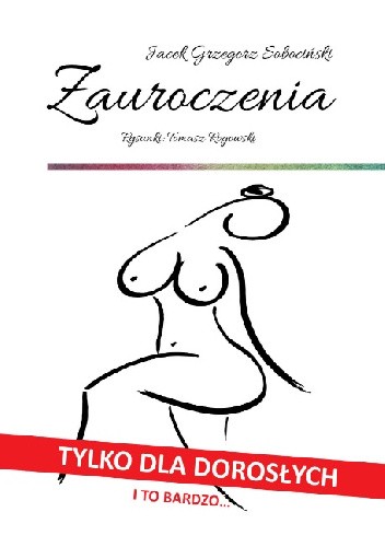 Okładka książki Zauroczenia Jacek Grzegorz Sobociński