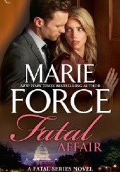 Okładka książki Fatal Affair Marie Force