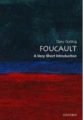 Okładka książki Foucault. A Very Short Introduction Gary Gutting