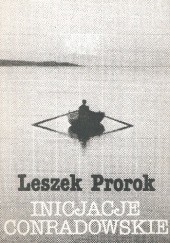 Okładka książki Inicjacje conradowskie Leszek Prorok
