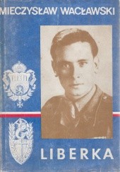 Okładka książki Liberka Mieczysław Wacławski