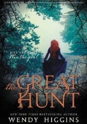 Okładka książki The Great Hunt Wendy Higgins