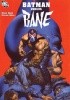 Okładka książki Batman Versus Bane Chuck Dixon,&nbsp;Graham Nolan