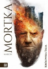 Okładka książki Królewska Talia Marcin Mortka