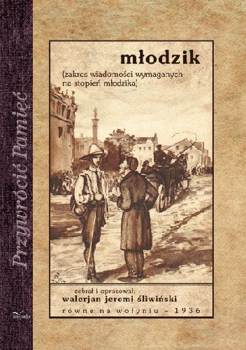 Okładka książki Młodzik (zakres wiadomości wymaganych na stopień młodzika) Walerjan Jeremi Śliwińśki