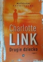 Okładka książki Drugie dziecko część 2 Charlotte Link