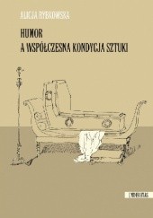 Okładka książki Humor a współczesna kondycja sztuki Alicja Rybkowska