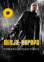 Okładka książki Misja: Europa Edward Guziakiewicz