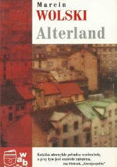 Okładka książki Alterland Marcin Wolski