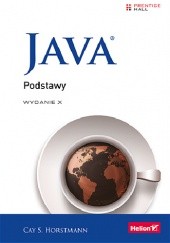 Okładka książki Java. Podstawy. Wydanie X Cay S. Horstmann