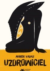 Okładka książki Uzdrowiciel Marek Vadas