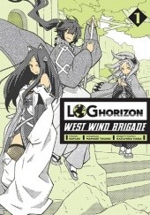 Okładka książki Log Horizon - West Wind Brigade #1 Koyuki, Mamare Touno