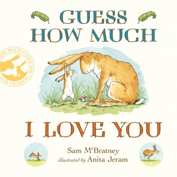 Okładka książki Guess How Much I Love You Anita Jeram, Sam McBratney