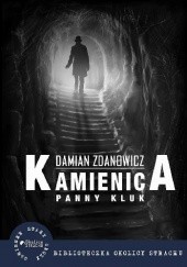 Okładka książki Kamienica panny Kluk Damian Zdanowicz
