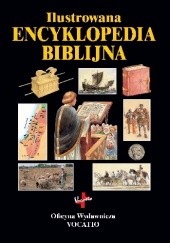 Okładka książki Ilustrowana encyklopedia biblijna